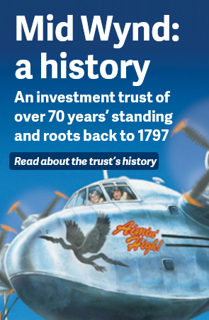 Mid Wynd: a history. An investment trust of over 70 years' standing and roots back to 1797. Read about the trust's history.